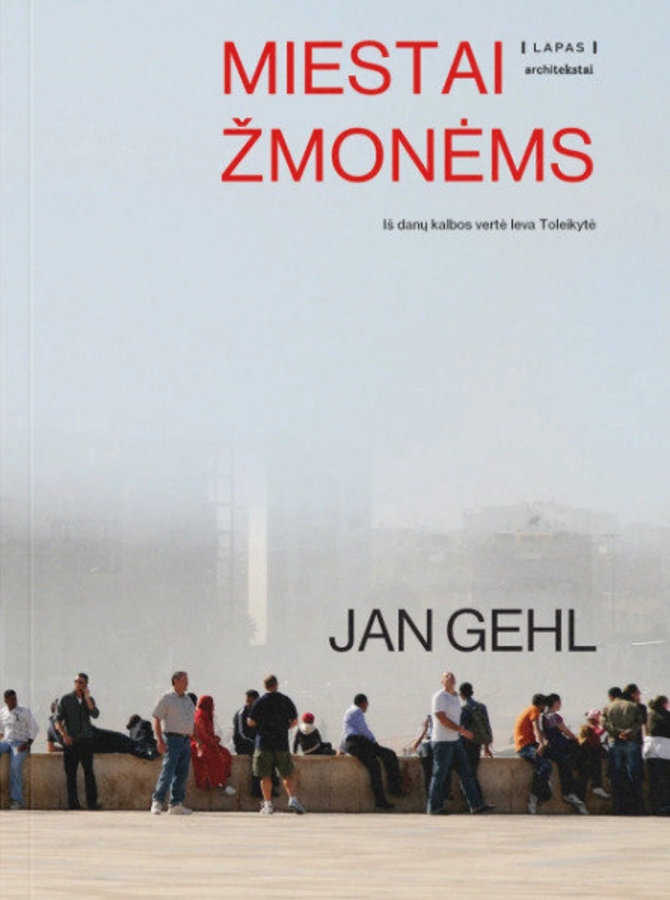 Jan Gehl „Miestai žmonėms“