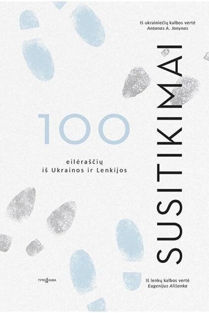 „Susitikimai. 100 eilėraščių iš Ukrainos ir Lenkijos“