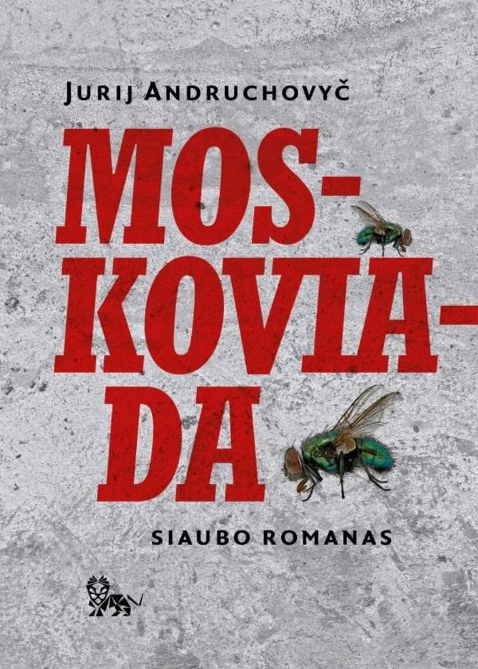 Jurijus Andruchovyčius „Moskoviada“