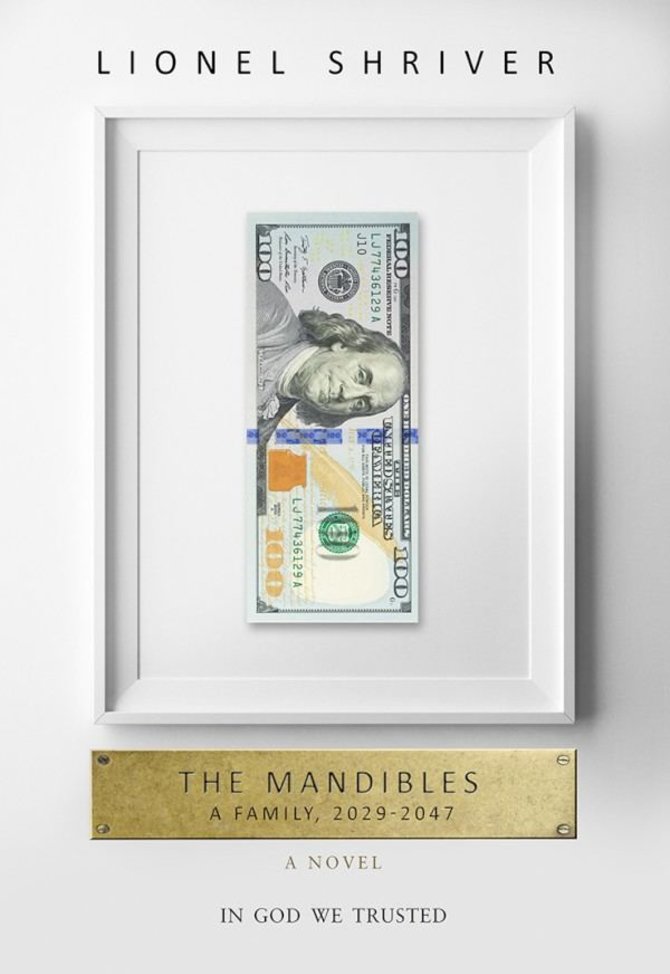 „The Mandibles: A Family 2029-2047“