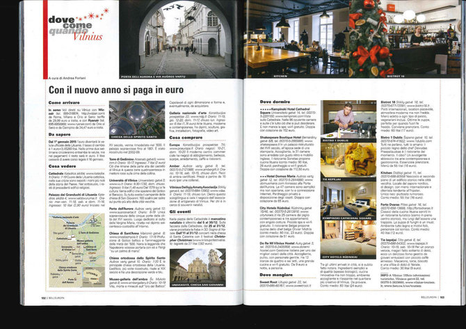 Prestižinis Italijoje turizmo leidinys  „Bell'Europa“ gruodžio mėnesio numeryje  net 10 leidinio puslapių skyrė kalėdinei Vilniaus atmosferai aprašyti.