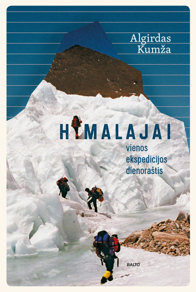 Knygos viršelis/Knyga „Himalajai. Vienos ekspedicijos dienoraštis“