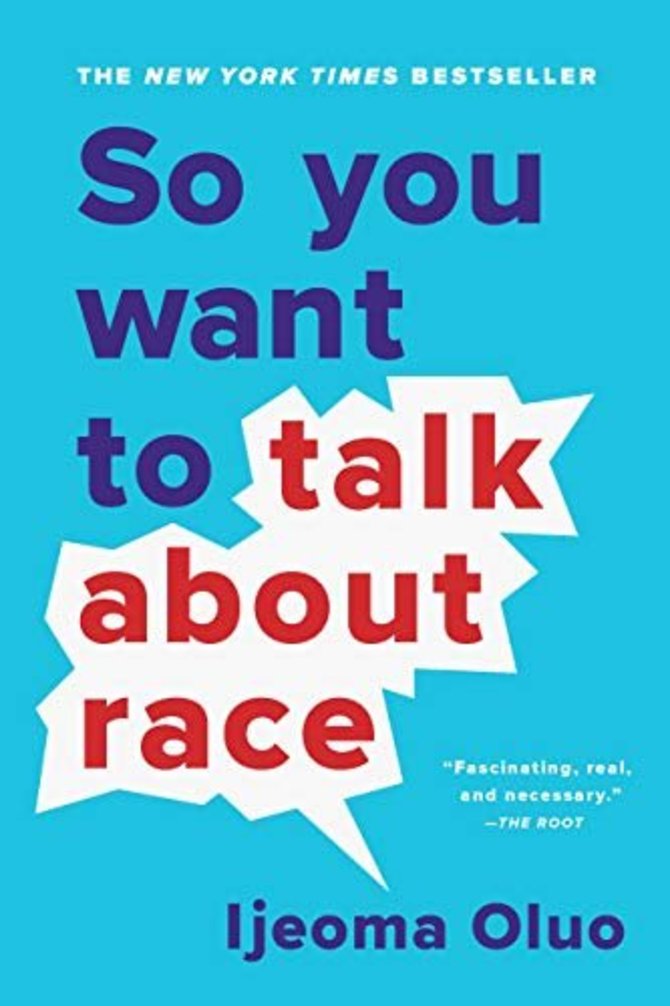 Knygos viršelis/Knyga „You Want to Talk About Race“