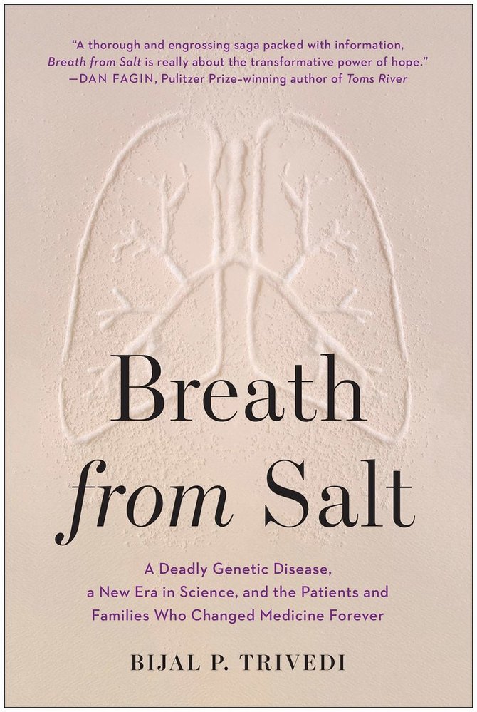 Knygos viršelis/Knyga „Breath from Salt: A Deadly Genetic Disease, a New Era in Science, and the Patients and Families Who Changed Medicine“