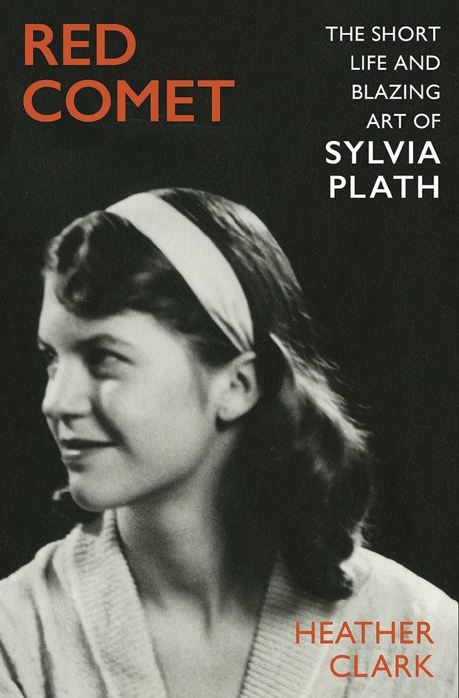 Knygos viršelis/Knyga „Red Comet: The Short Life and Blazing Art of Sylvia Plath“