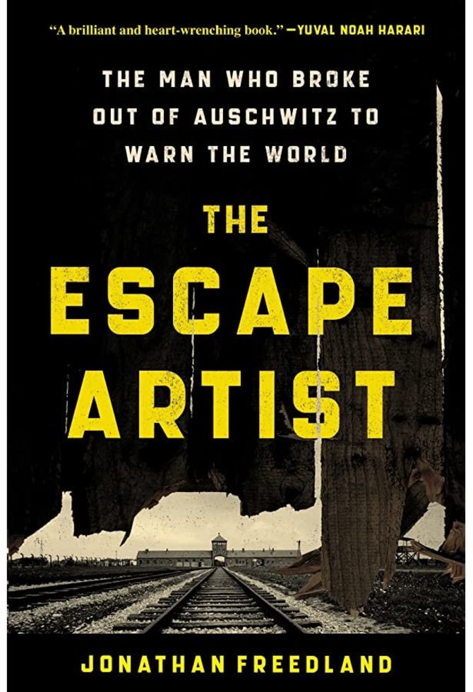 Knygos viršelis/Knyga „The Escape Artist: The Man Who Broke Out of Auschwitz to Warn the World“