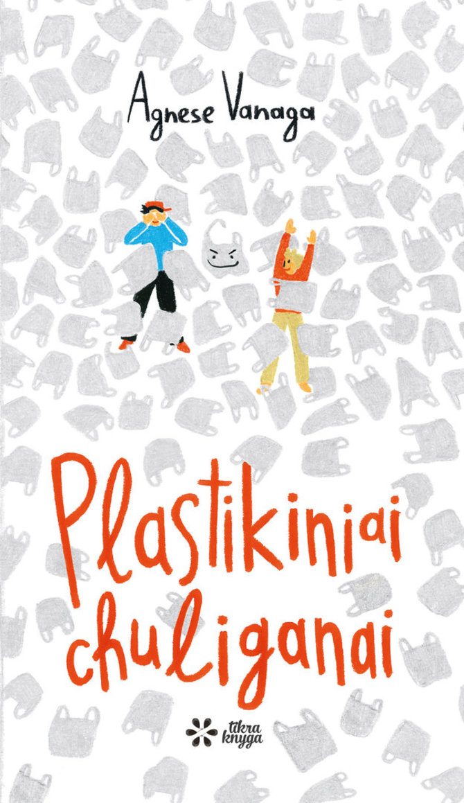 Knygos viršelis/Knyga „Plastikiniai chuliganai“