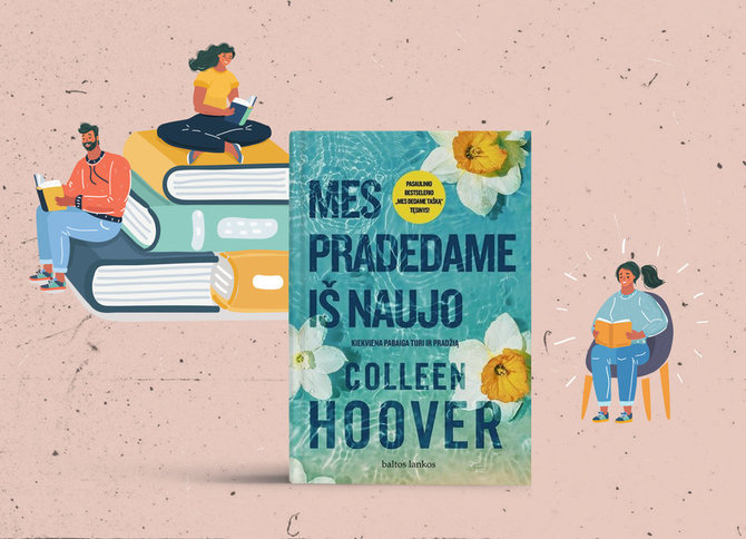 15min nuotr./Coleen Hoover, „Mes pradedame iš naujo“