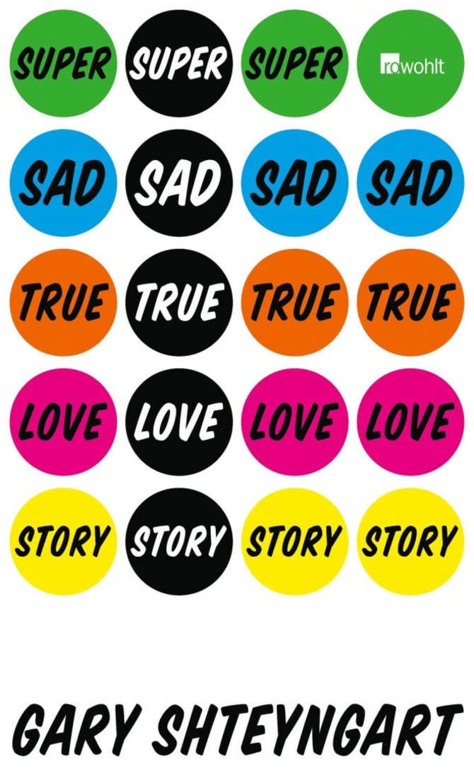 Knygos viršelis/„Super Sad True Love Story“