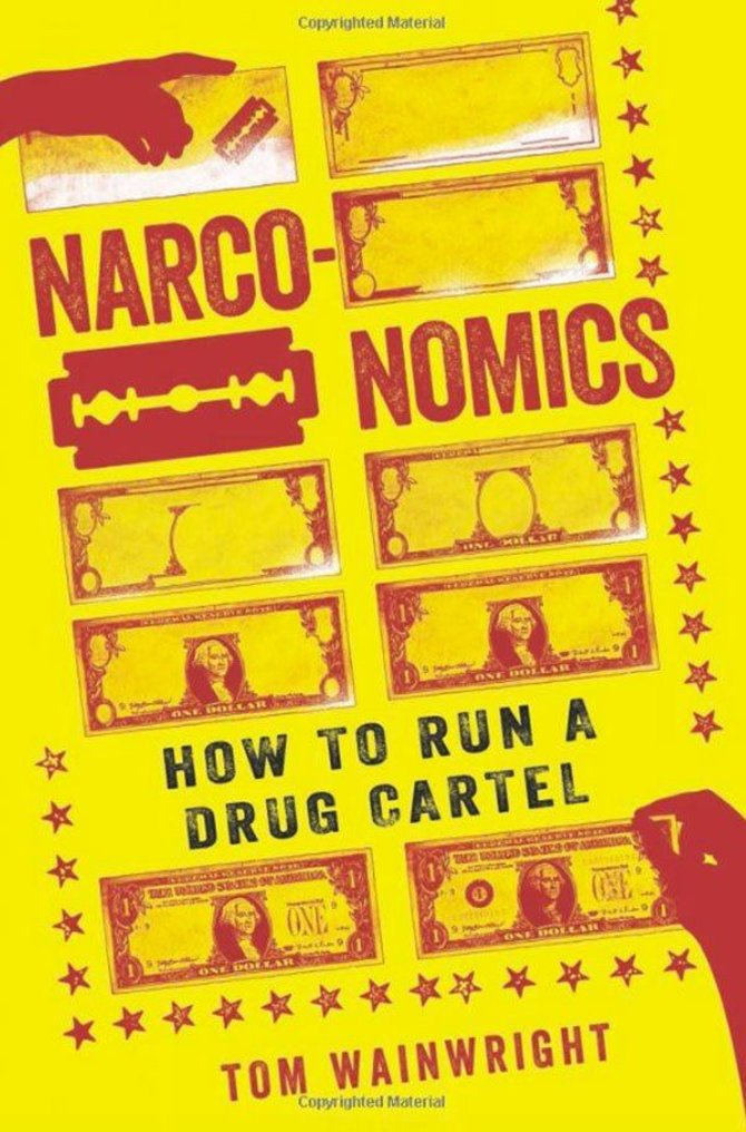 Knygos viršelis/Knyga „Narconomics: How to Run a Drug Cartel“