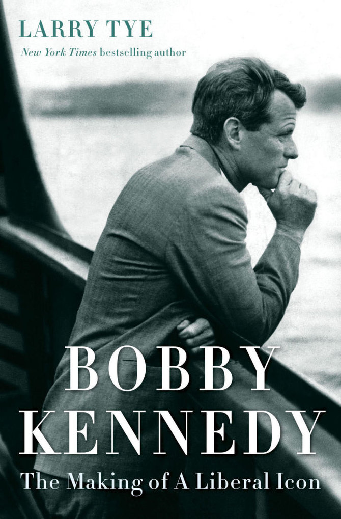 Knygos viršelis/Knyga „Bobby Kennedy: The Making of a Liberal Icon“