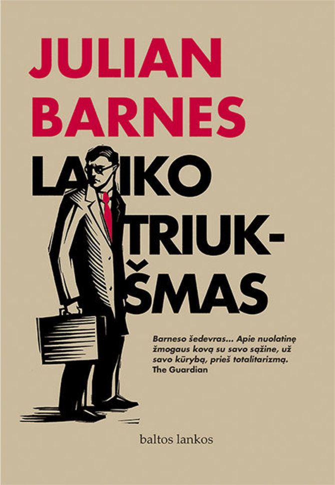 Knygos viršelis/Julian Barnes „Laiko triukšmas“