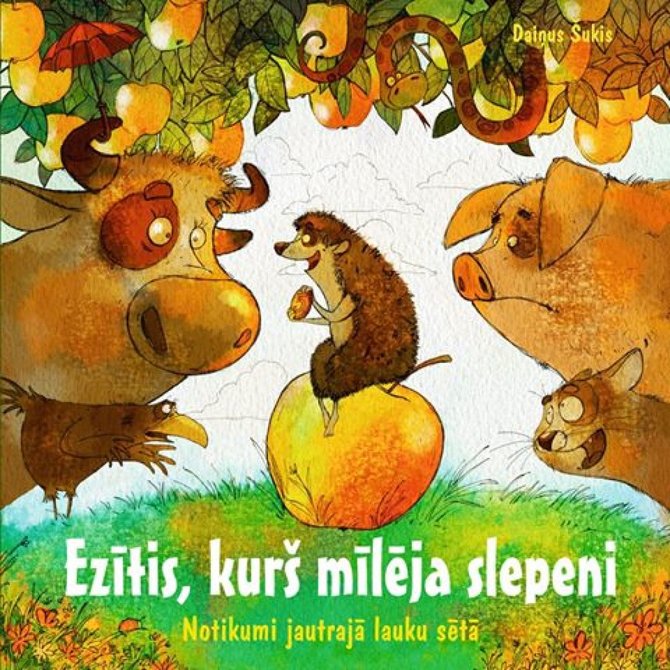 Knygos viršelis/Knyga „Ežys, kuris mylėjo slapta“ bus išleista Latvijoje