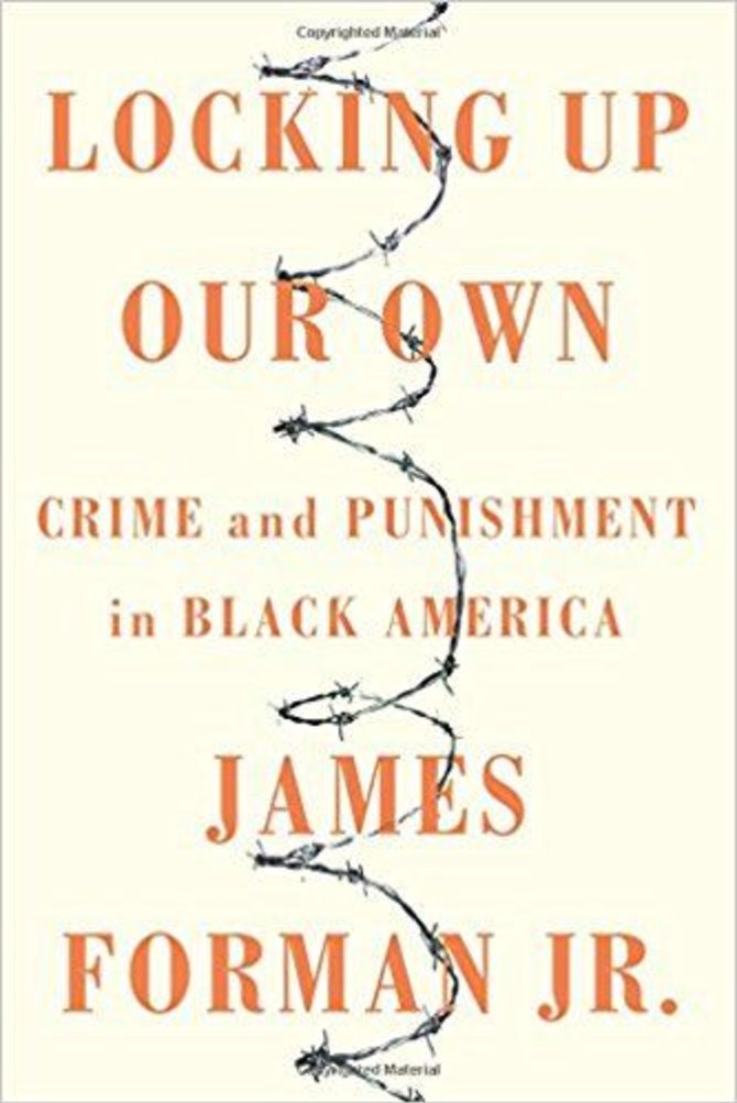 Knygos viršelis/Knyga „Locking Up Our Own: Crime and Punishment in Black America“