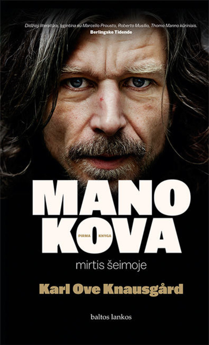 Knygos viršelis/Karl Ove Knausgård „Mano kova. Mirtis šeimoje“
