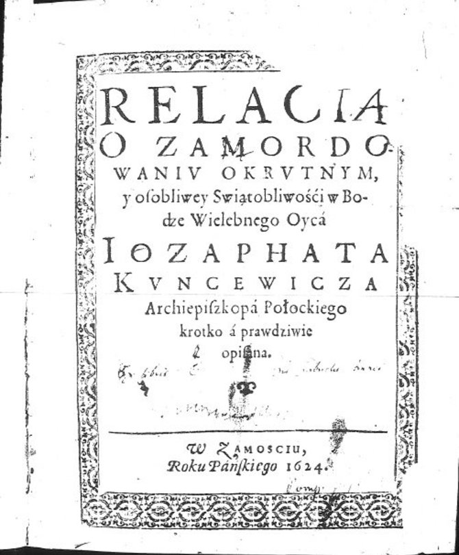 Ankstyviausio išspausdinto (1624 m.) Juozapato Kuncevičiaus gyvenimo ir kankinystės aprašymo, parengto Joakimo Morochovskio, lotyniskos knygelės antraštinis puslapis.