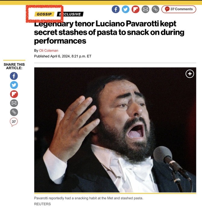 Ekrano nuotr. iš pagesix.com/Informacija apie Luciano Pavarotti įprotį turėti pasiruošus makaronų kaip užkandį per pasirodymus buvo paskelbta paskalų skiltyje