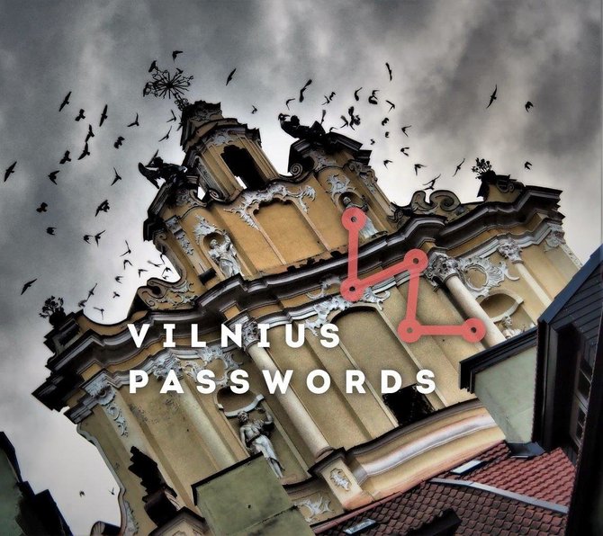 D.Gudaičio nuotr./„Vilnius Passwords“ („Vilniaus slaptažodžiai“)