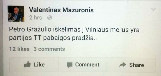 Valentino Mazuronio pareiškimas „Facebook“ tinkle