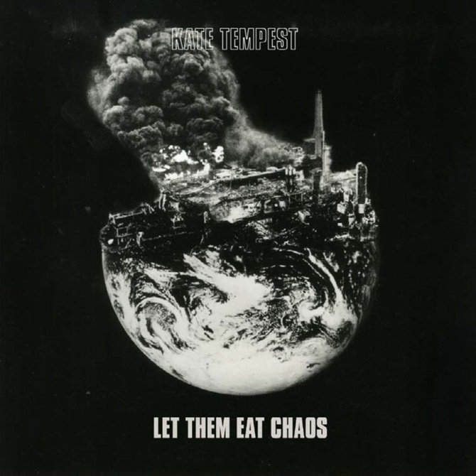 Kate Tempest „Let Them Eat Chaos“