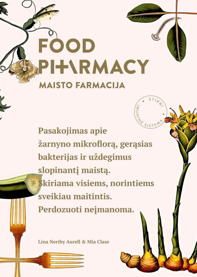 Knygos viršelis/Lina Nertby Aurell, Mia Clase „Food Pharmacy / Maisto farmacija“