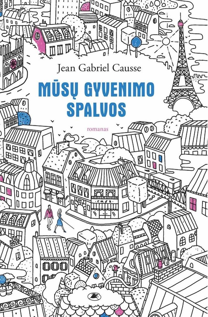 Knygos viršelis/Jean Gabriel Causse „Mūsų gyvenimo spalvos“