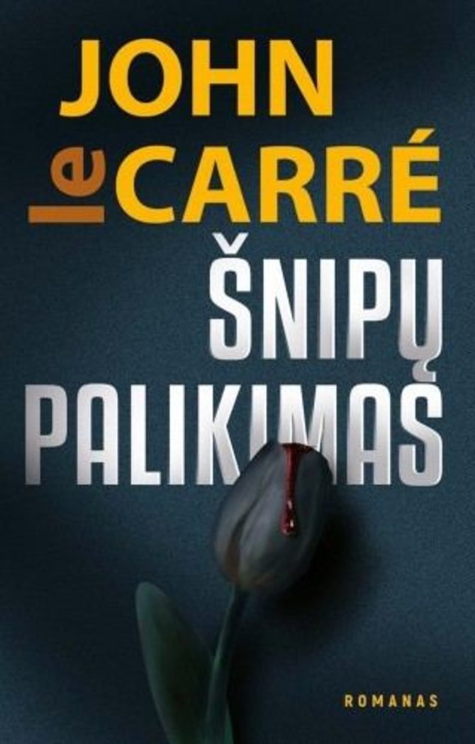 Knygos viršelis/John le Carre „Šnipų palikimas“