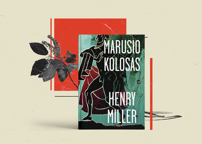 15min nuotr./Henry Milleris „Marusio kolosas“
