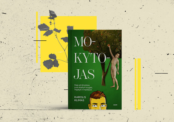 15min nuotr./Karolis Klimas „Mokytojas“