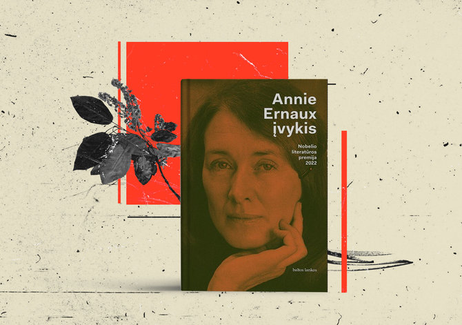 15min nuotr./Annie Ernaux „Įvykis“