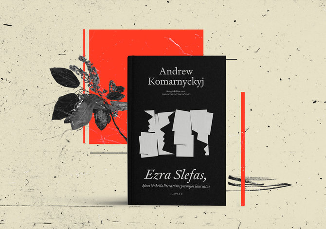 15min nuotr./Andrew Komarnyckyj „Ezra Slefas, kitas Nobelio literatūros premijos laureatas“