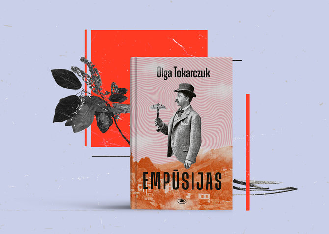 15min nuotr./Olga Tokarczuk „Empūsijas“