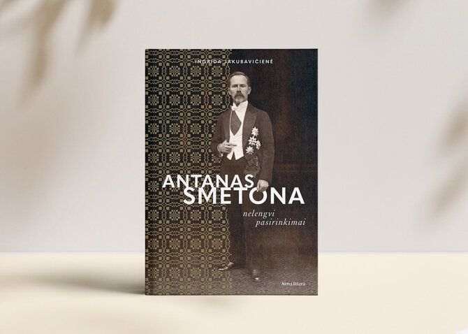 15min nuotr./Ingrida Jakubavičienė „Antanas Smetona. Nelengvi pasirinkimai“