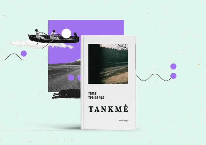 15min nuotr./Toms Treibergs „Tankmė“