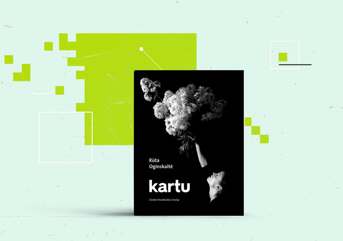15min nuotr./Rūta Oginskaitė „Kartu. Jūratės Paulėkaitės istorija“ 