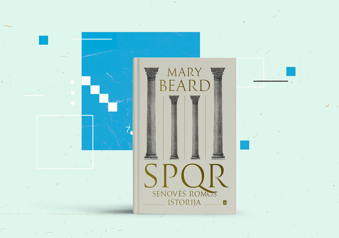 15min nuotr./Mary Beard „SPQR“