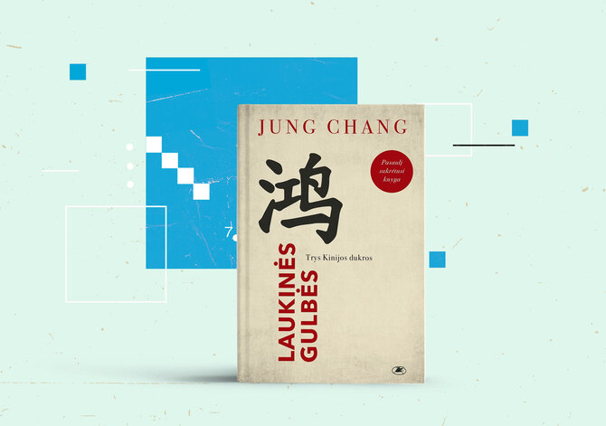 15min nuotr./Jung Chang „Laukinės gulbės“