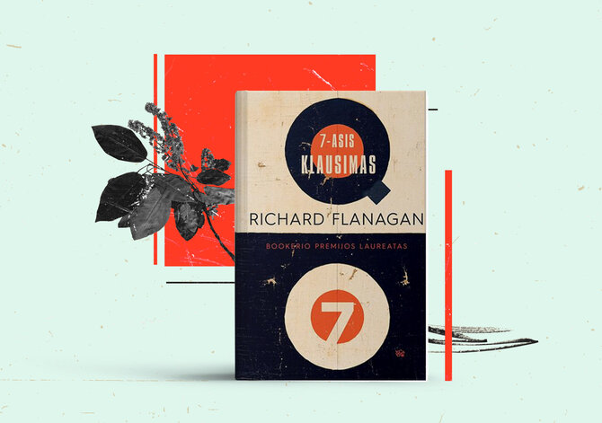15min nuotr./Richard Flanagan „7-asis klausimas“ 