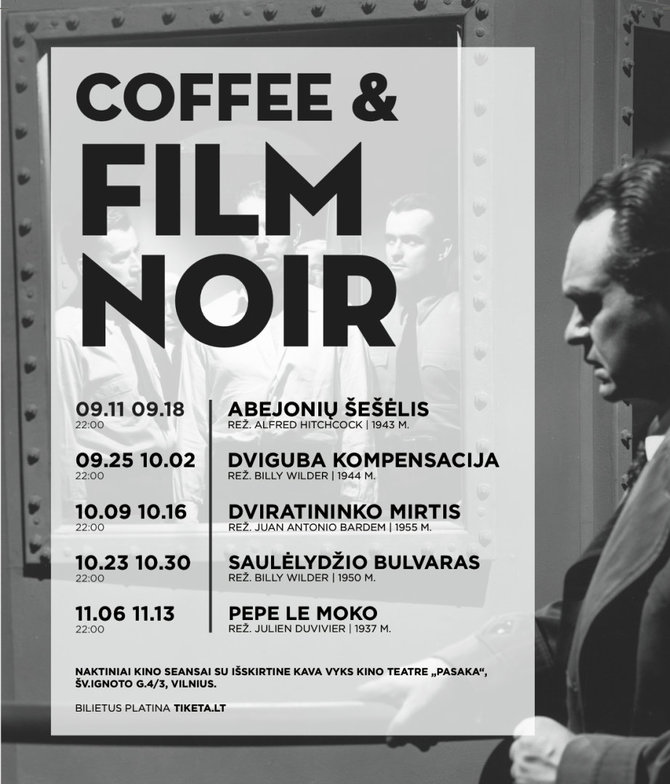 Organizatorių nuotr./„Film Noir“ kino klasikos filmai
