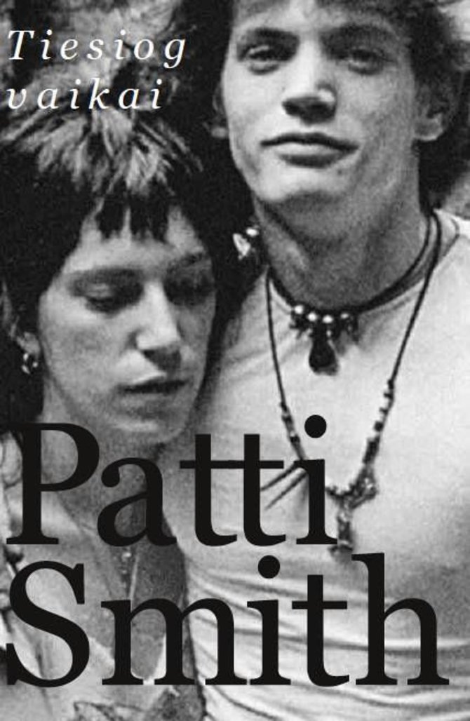 Knygos viršelis/Patti Smith – Tiesiog vaikai