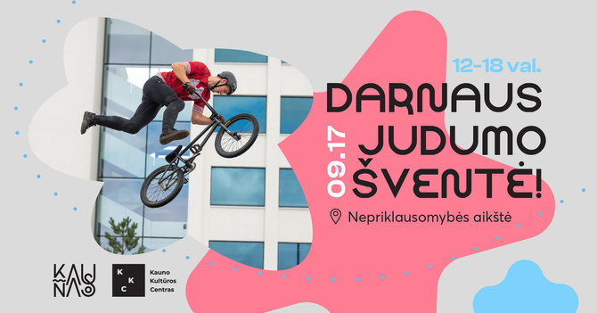 Kauno miesto savivaldybės nuotr./Darnaus judumo šventė