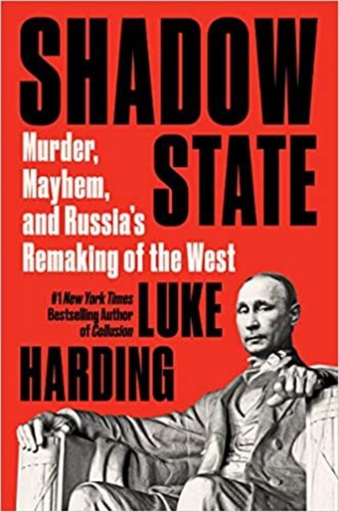 „Facebook“ nuotr./Luke'o Hardingo knygos „Shadow State“ viršelis