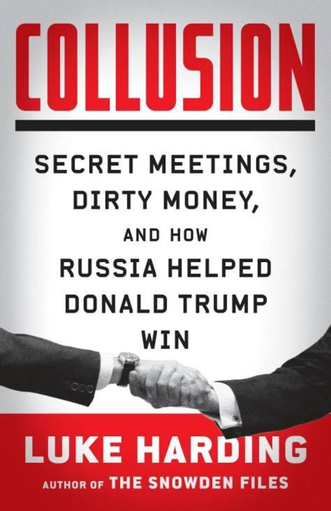 Amazon.com nuotr./L.Hardingo knygos „Collusion“ viršelis