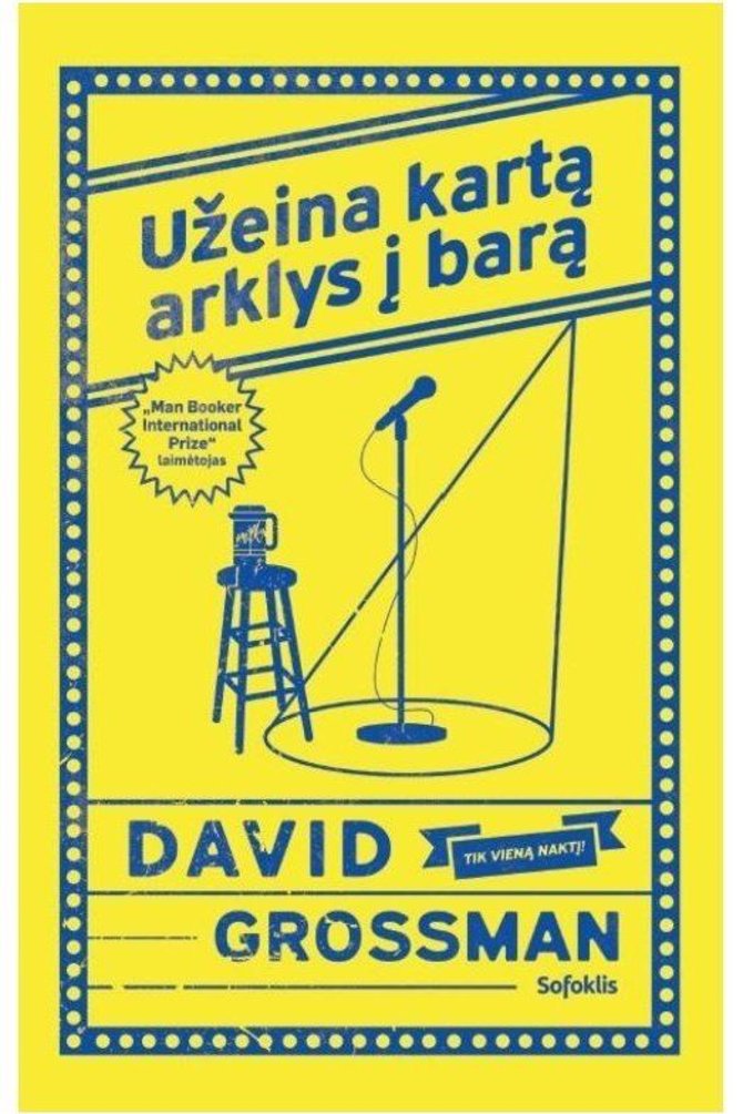 Lrt.lt nuotr./David Grossman „Užeina kartą arklys į barą“