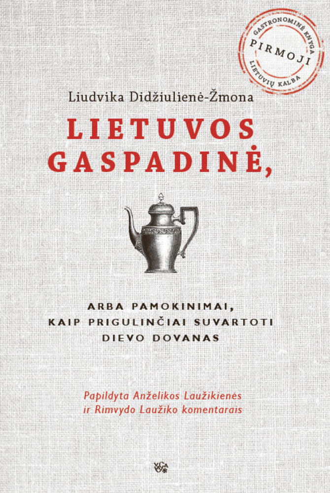 Leidyklos „VAGA“ nuotr./L.Didžiulienės-Žmonos „Lietuvos gaspadinė“