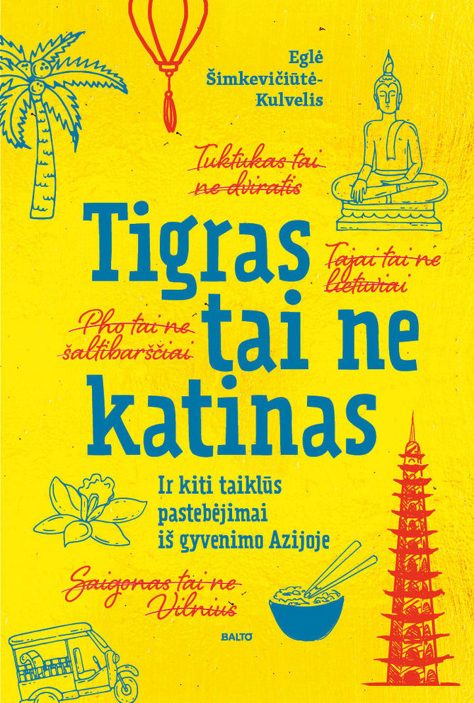 Knygos viršelis/Eglė Šimkevičiūtė-Kulvelis „Tigras tai ne katinas“