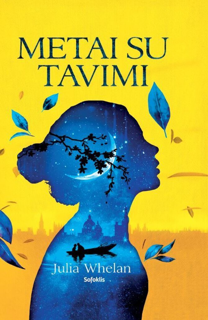 Leidyklos „Sofoklis“ nuotr./Julia Whelan „Metai su tavimi“