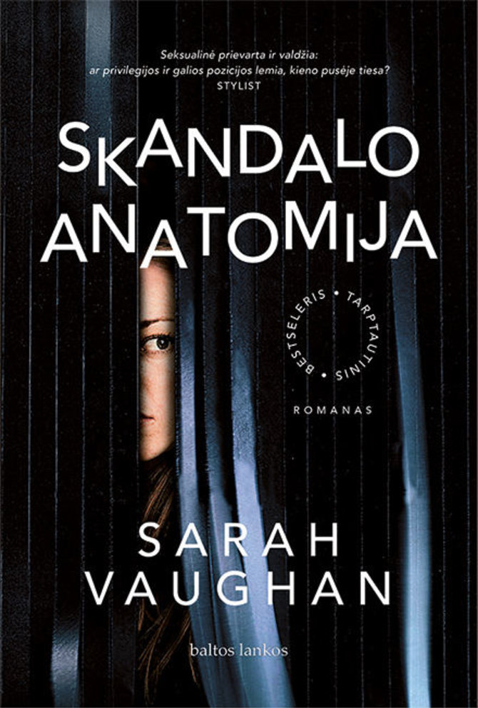 Leidyklos „Baltos lankos“ nuotr./Sarah Vaughan „Skandalo anatomija“ 