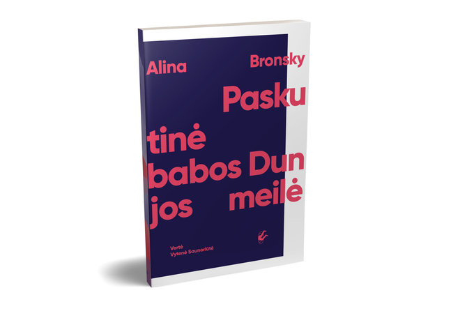 Alina Bronsky „Paskutinė babos Dunjos meilė“