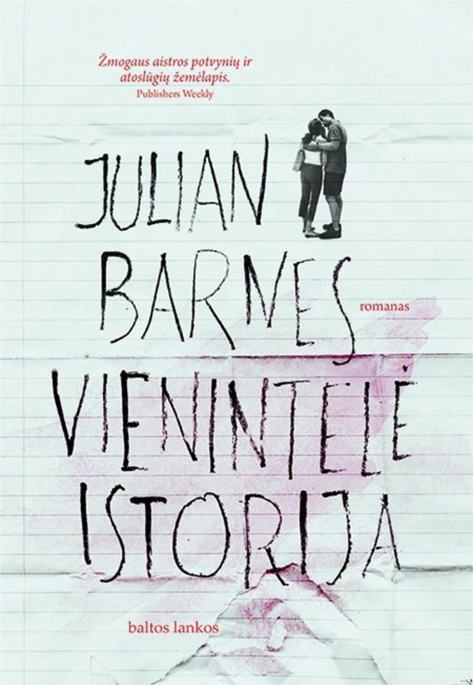 Knygos viršelis/Julian Barnes „Vienintelė istorija“